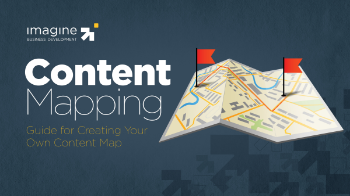Create More Effective Content by Using a Content Map