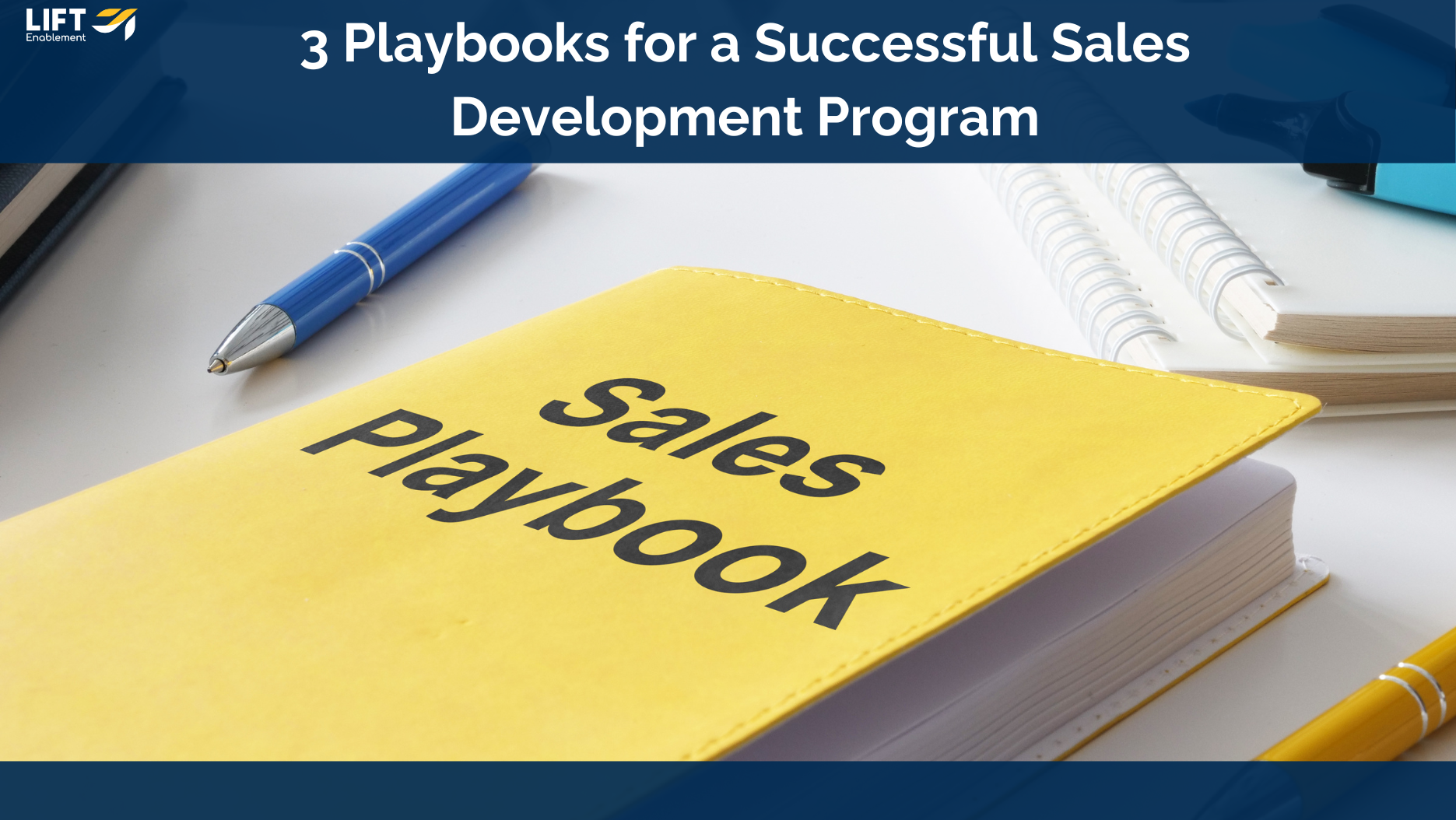 3 Playbooks for Sales Development