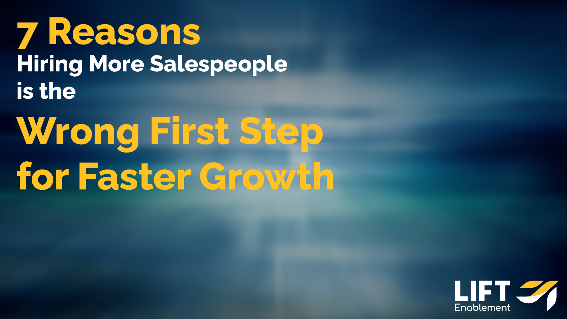 7-reasons-hiring-more-salespeople-cta
