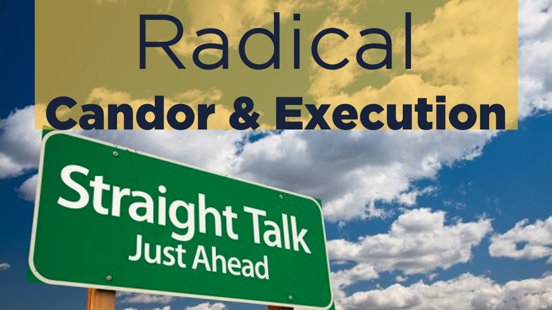 Radical-Candor-Execution