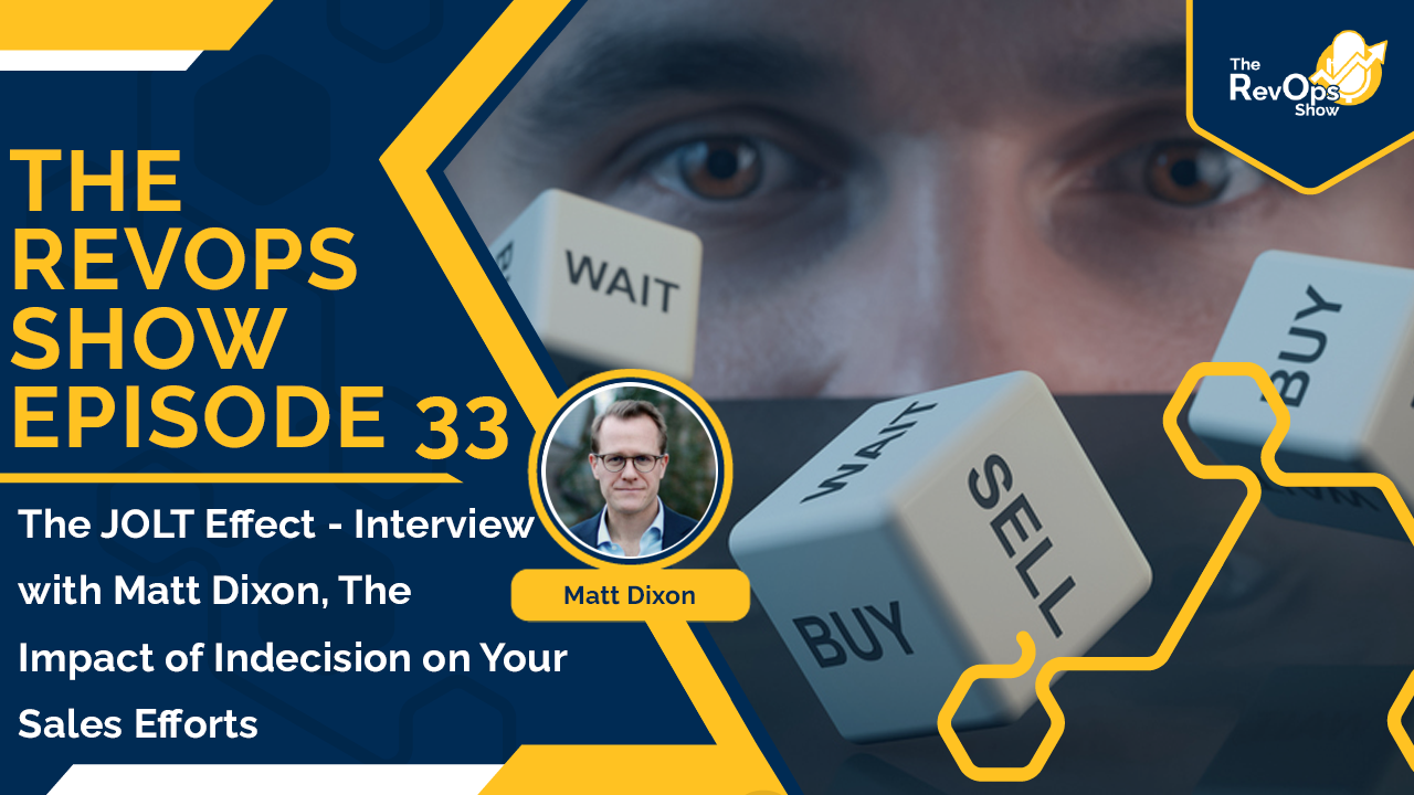 RevOps SHow Episode 33 - Interview with Matt Dixon