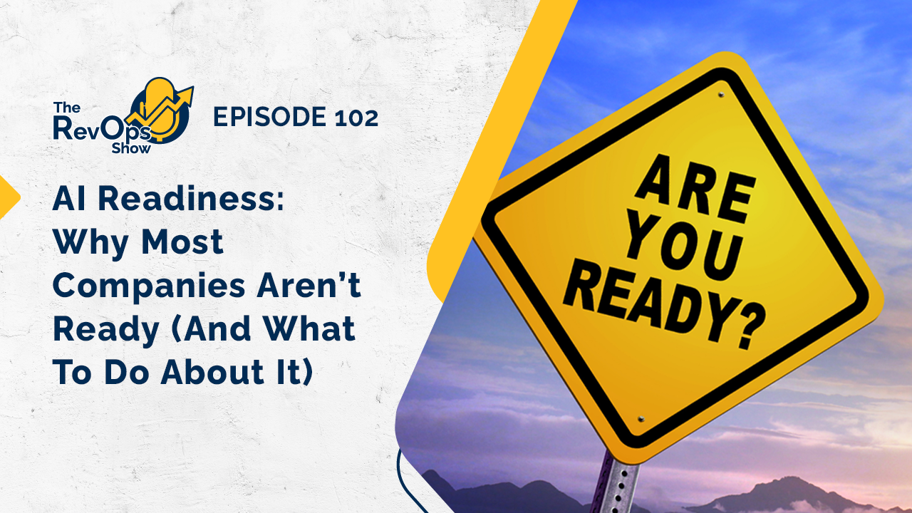 RevOps-Show-Episode-102---AI-Readiness