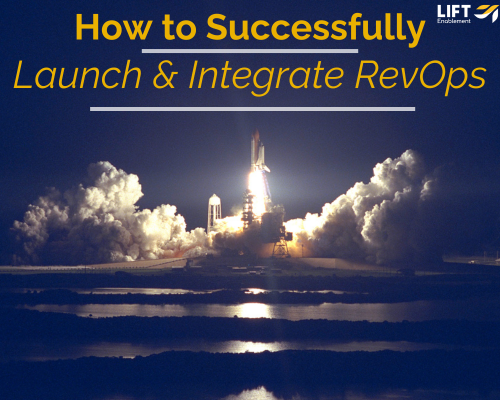 Successfully Launch & Integrate RevOps